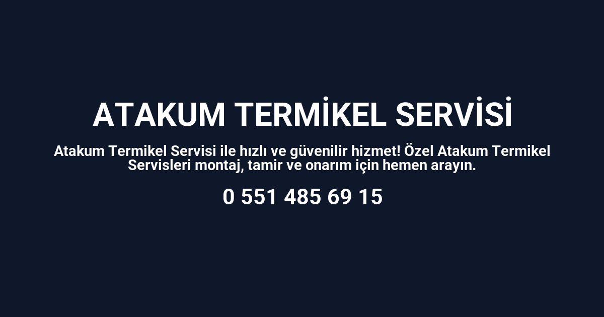 Atakum Termikel Servisi